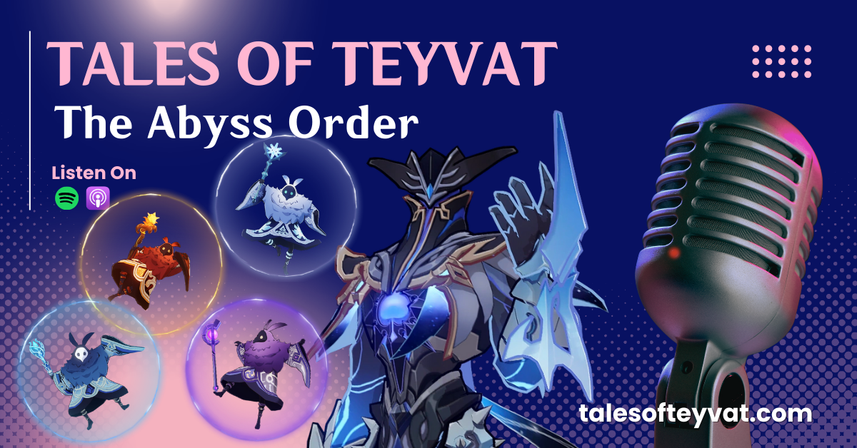 Episode 4: The Abyss Order