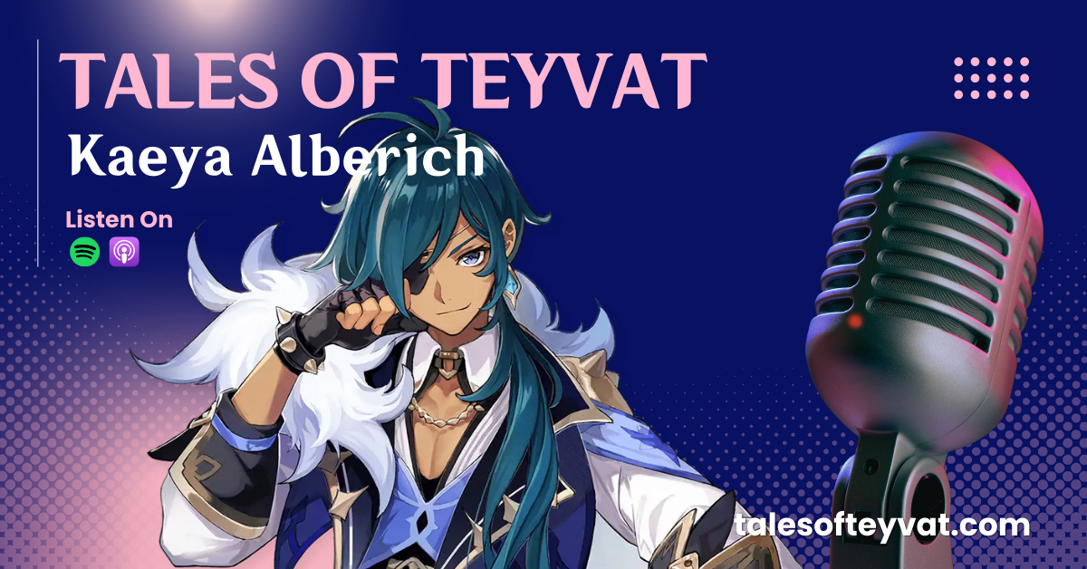 Episode 2: Kaeya Alberich