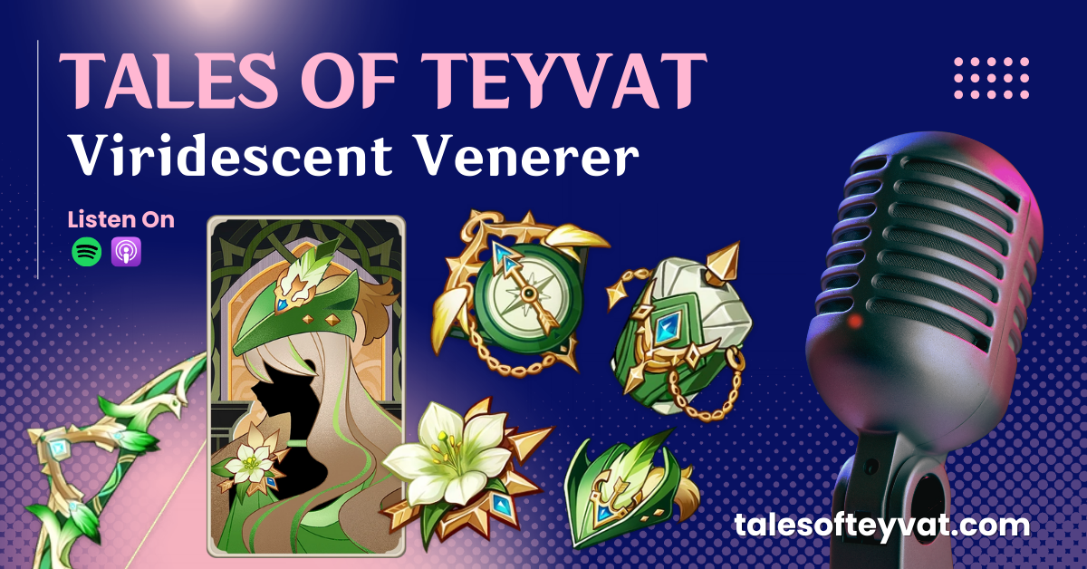 Episode 16: Viridescent Venerer