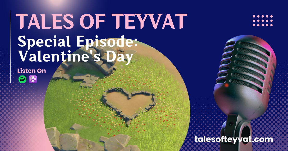 Special Episode: Valentine’s Day