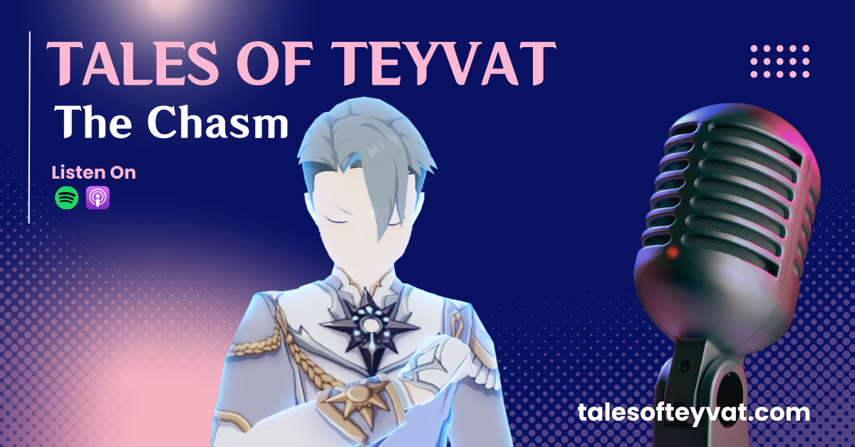 Episode 29: The Chasm