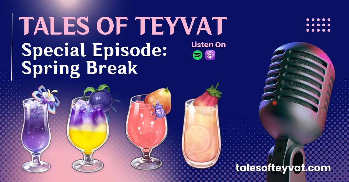 Special Episode: Spring Break