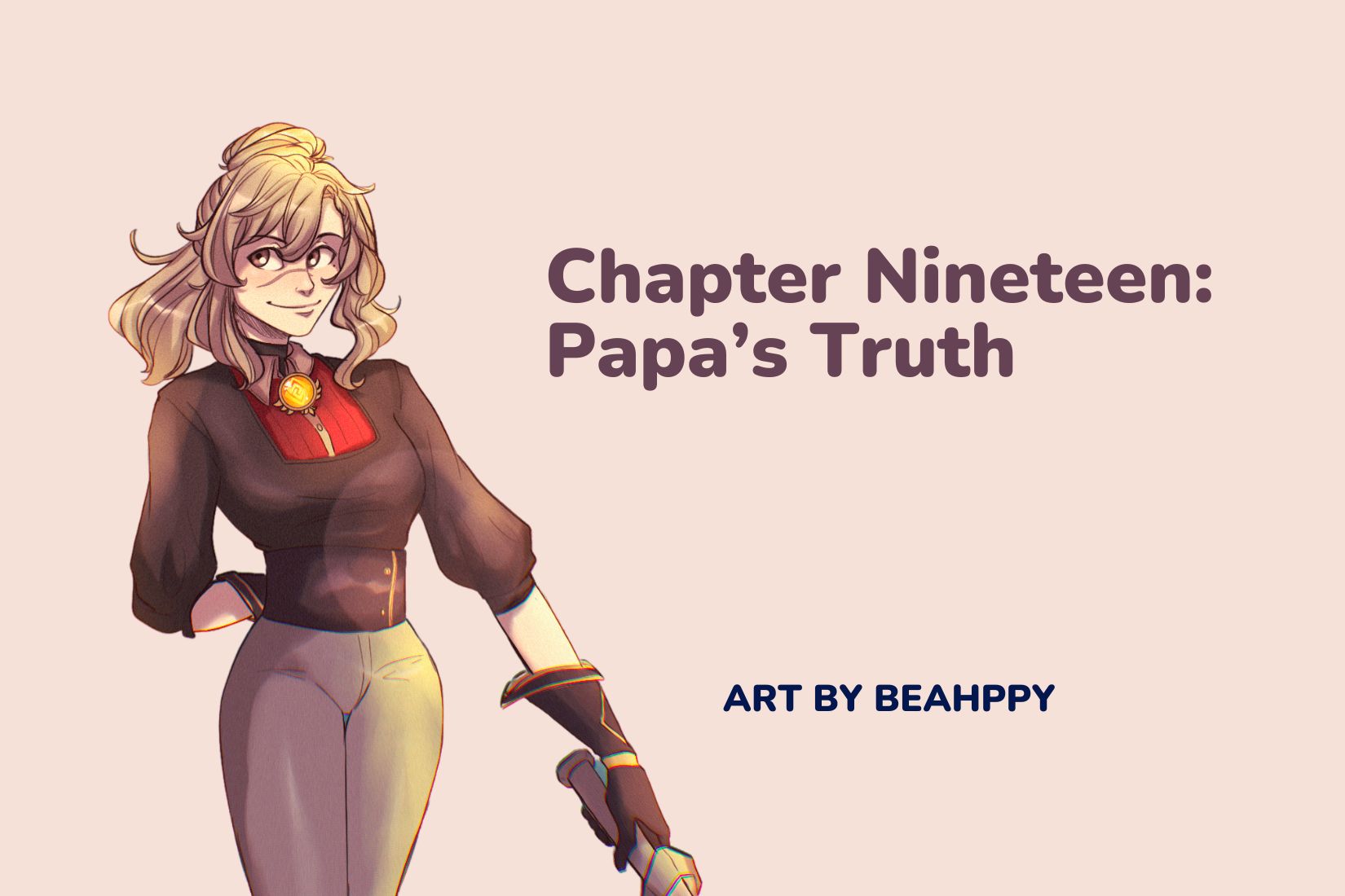 Chapter 19: Papa’s Truth