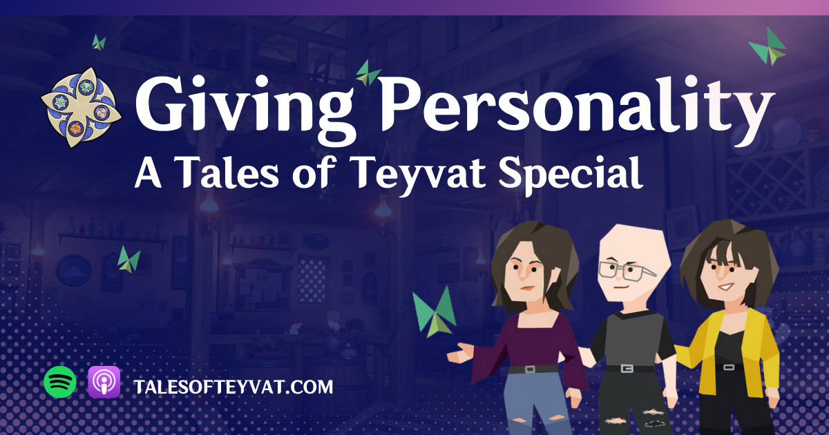 Special Episode: Giving Personality