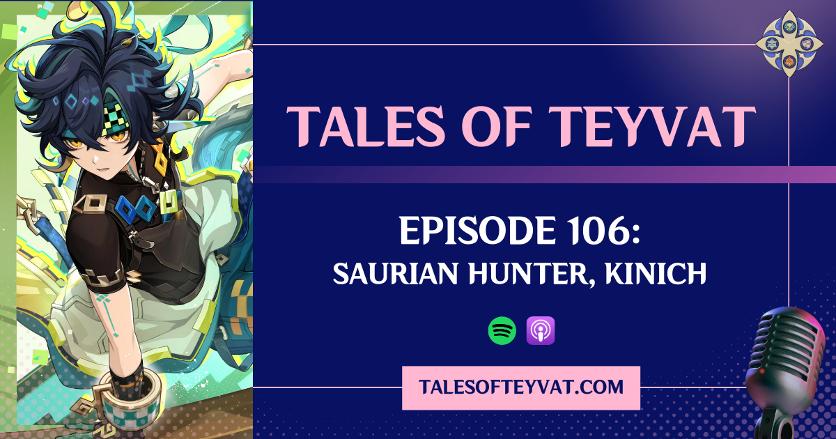 Episode 106: Saurian Hunter, Kinich