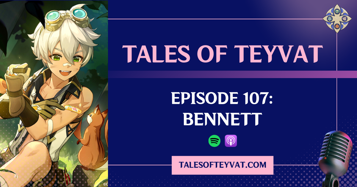 Episode 107: Bennett