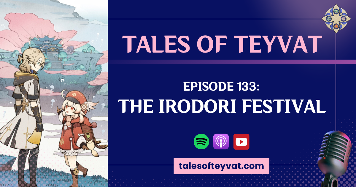 Episode 133: The Irodori Festival